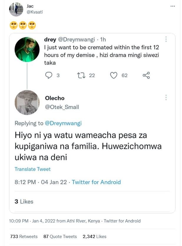 Jac Kvaati drey Dreymwangi Ih just want to be cremated within the first 12 hours