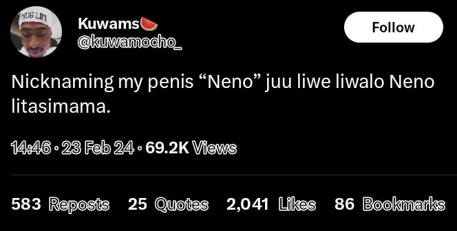 Nue lin kuwams kuwamocho_ follow nicknaming my penis neno juu liwe liwalo neno l