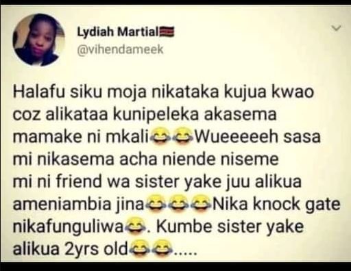 Lydiah martial? vihendameek halafu siku moja nikataka kujua kwao coz alikataa ku