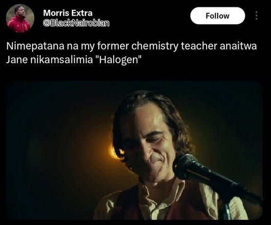 Morris extra 'blacknairobian follow nimepatana na my former chemistry teacher an