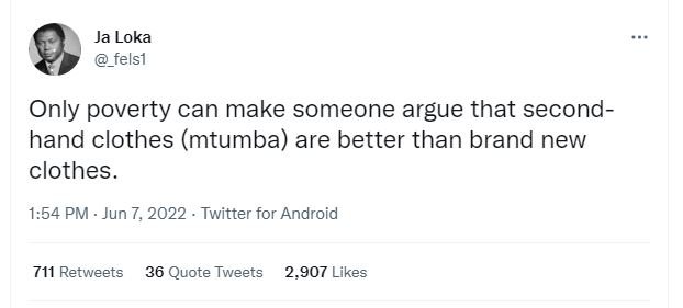 Ja loka felsi only poverty can make someone argue that second hand clothes mtumb