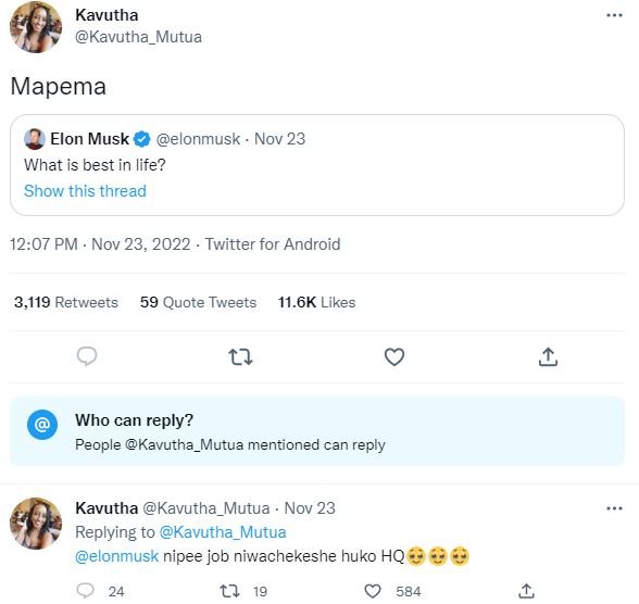 Kavutha kavutha_mutua mapema elon musk elonmusk nov 23 what is best in life? sho