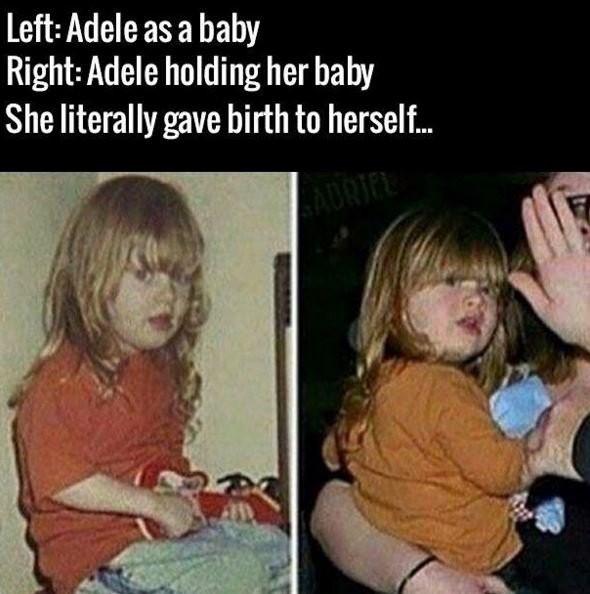 Left adele as ababy right adele holding her baby she literally gave birth to her