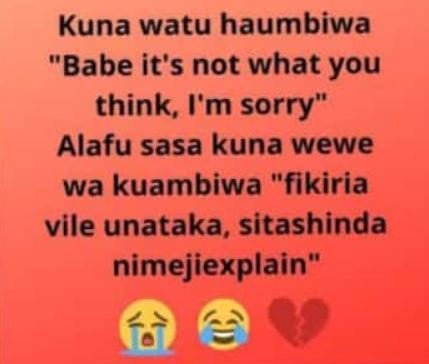 Kuna watu haumbiwa babeit's not what you think, i'm sorry alafu sasa kuna wewe w