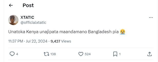 Post xtatic officialxtatic unatoka kenya unajipata maandamano bangladesh pia 11.