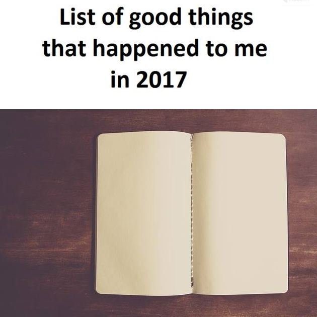 List of good things that happened to me in