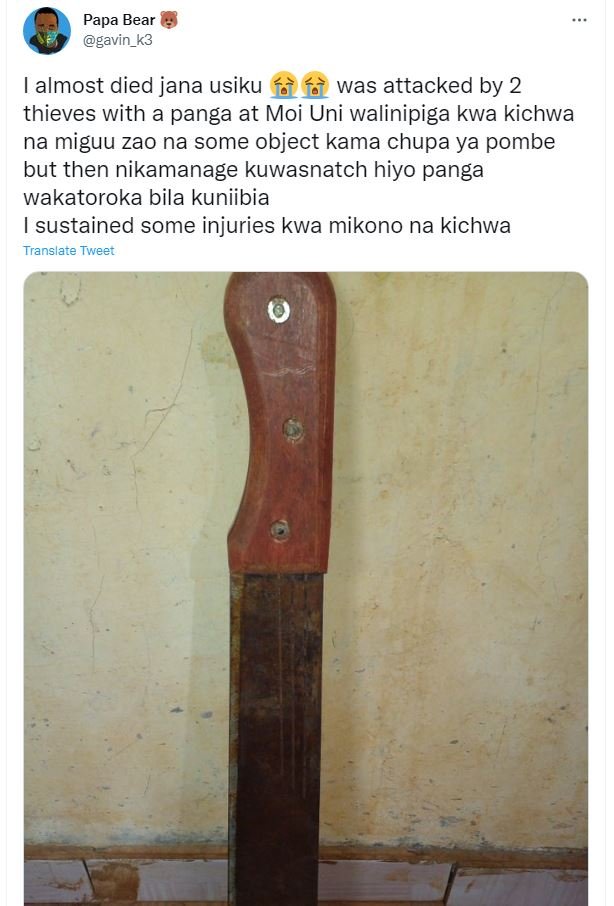 Papa Bear gavin_k3 almost died jana usiku was attacked by 2 thieves with a panga