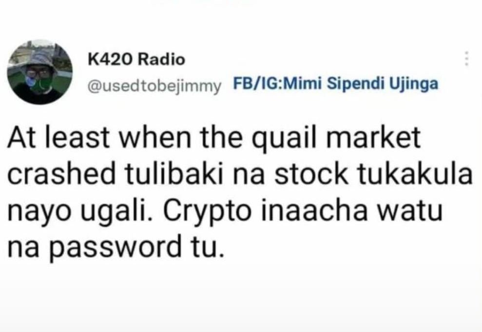 K420 radio usedtobejimmy fbigmimi sipendi ujinga at least when the quail market