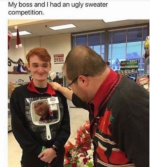 My boss and had an ugly sweater competition