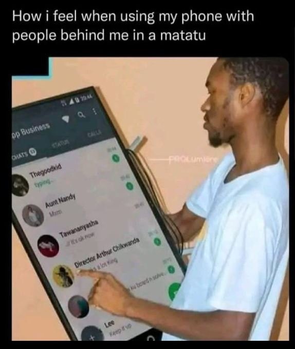 How i feel when using my phone with people behind me in a matatu businea p gars