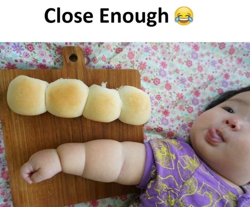 Close enough