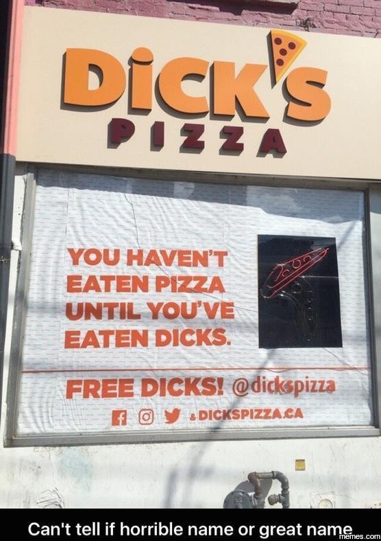 Lmclis 2i35 you havent eaten pizza until youve eaten dicks free dicksi dickspizz