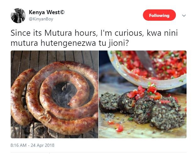 Kenya west kinyanboy following since its mutura hours, i'm curious, kwa nini mut