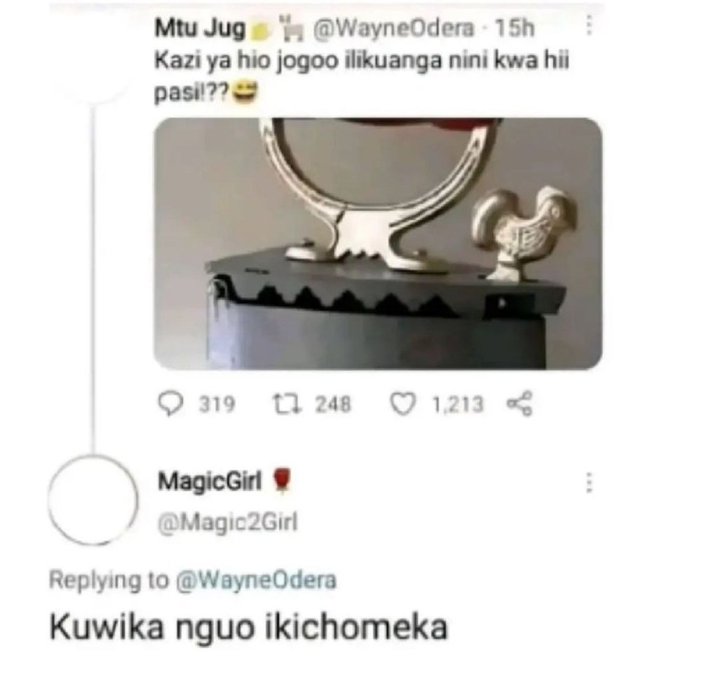 Mtu jug wayneodera 15h kazı ya hio jogoo ilikuanga nını kwa hıı pasii?? 0 319 l