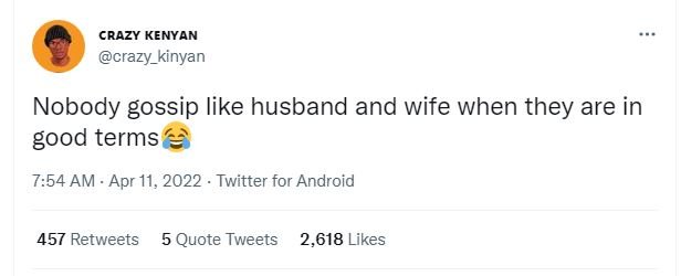 Crazy kenyan crazy_kinyan nobody gossip like husband and wife when they are in g