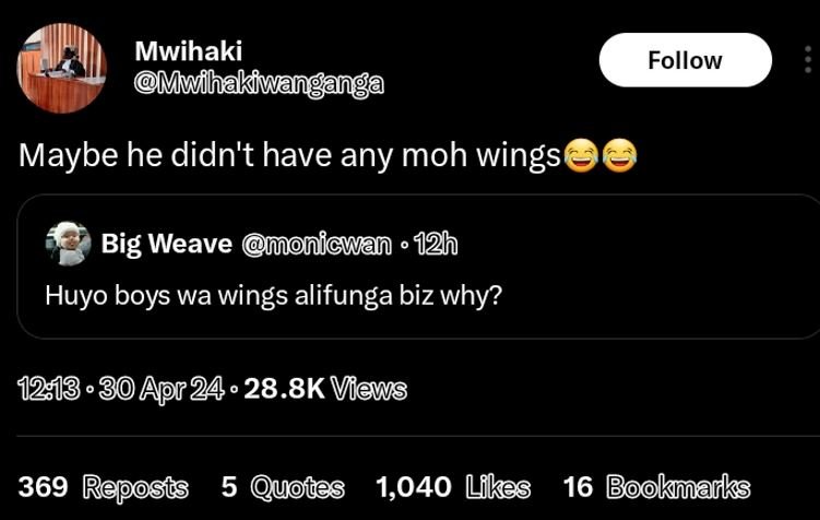 Mwihaki mlwihakiwanga follow maybe he didn't have any moh wings big weave onicwa