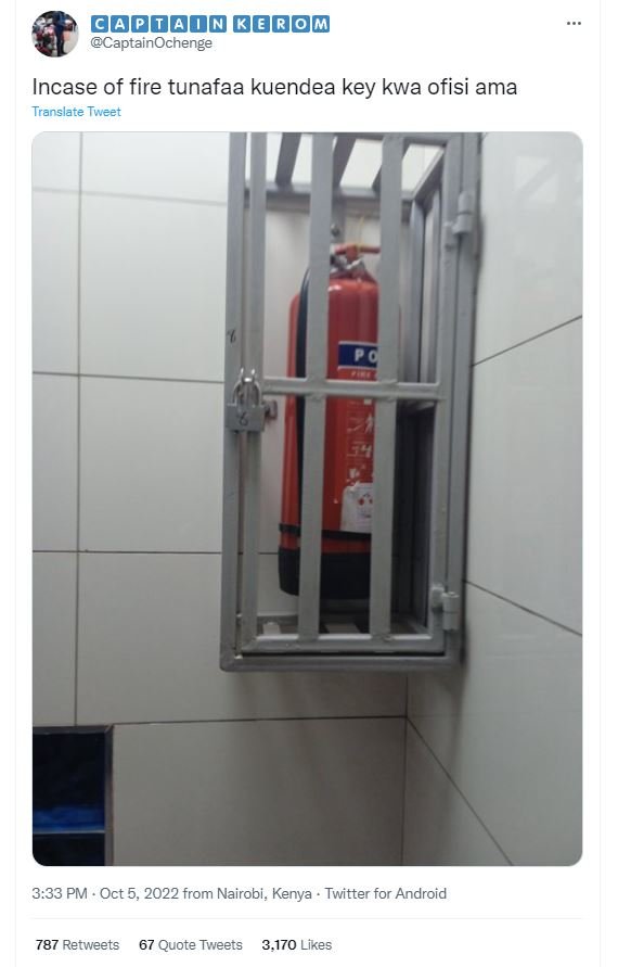 Gapdadn bobom captainochenge incase of fire tunafaa kuendea key kwa ofisi ama tr