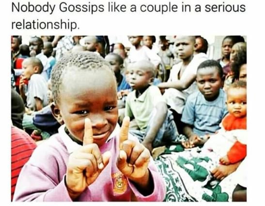 Nobody gossips like a couple in a serious relationship.