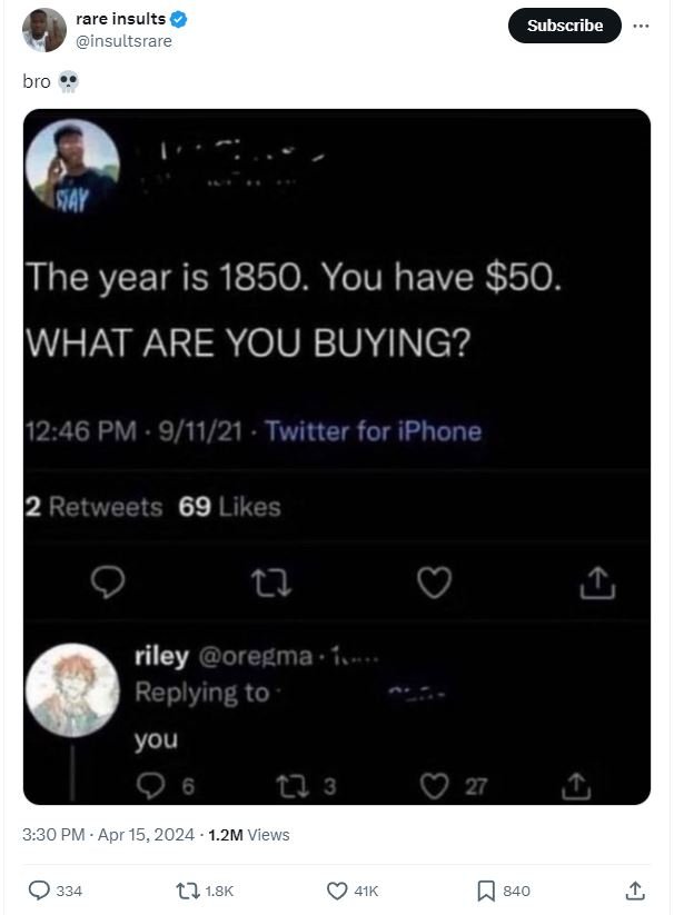 Rare insults insultsrare subscribe bro the year is . you have 50. wwhat are you