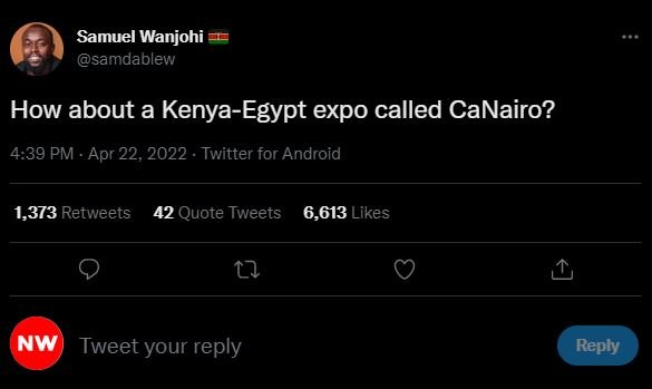 Samuel wanjohi samdablew how about a kenyaegypt expo called canairo? 4.39 pm apr