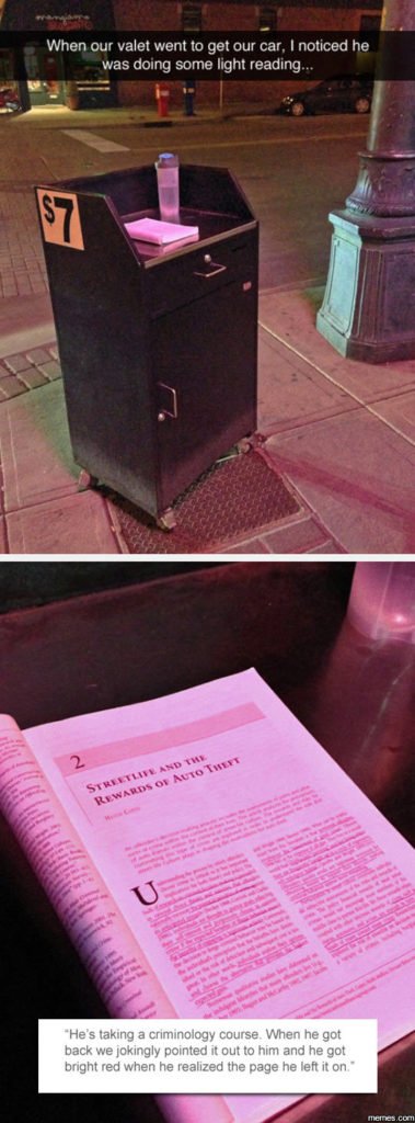 When our valet went 10 get our car, noticed he was doing some light reading . kv