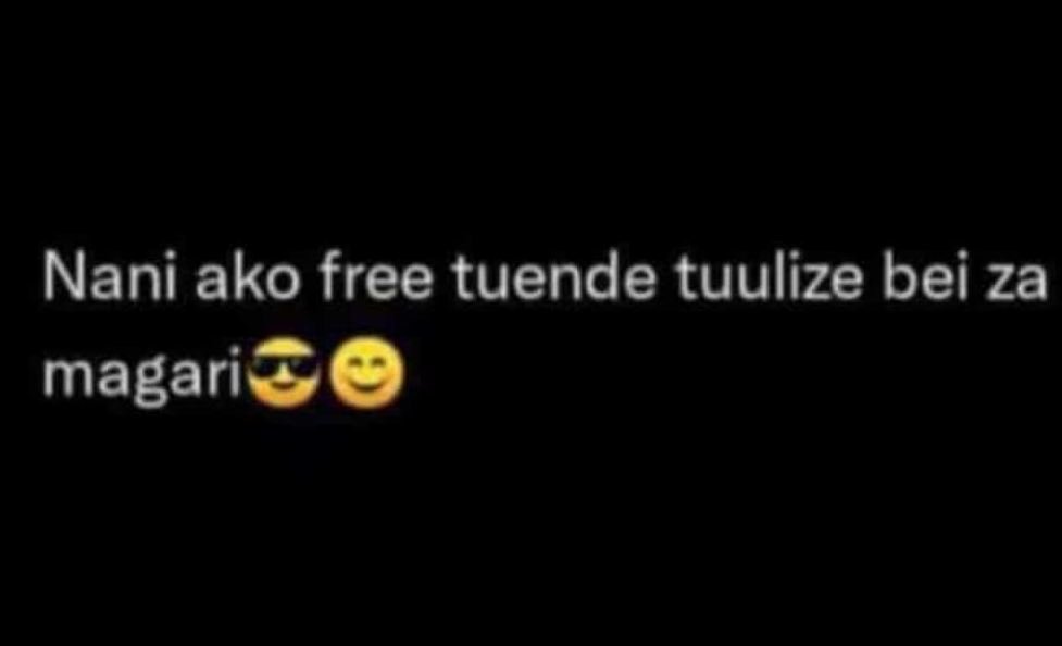 Nani ako free tuende tuulize bei za magari