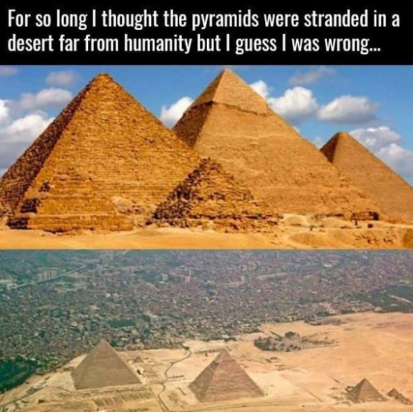 For so long thought the pyramids were stranded in a desert far from humanity but