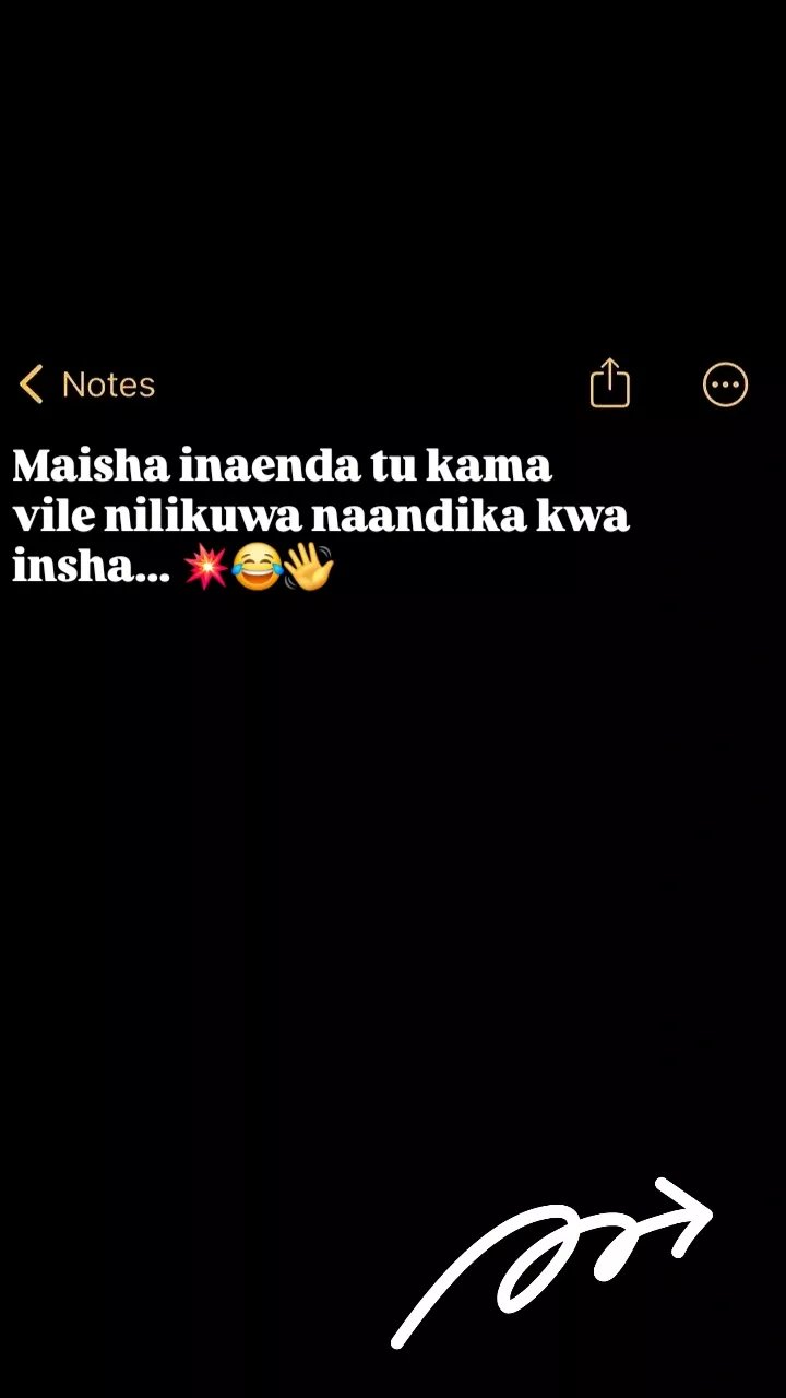 Notes maisha inaenda tu kama vile nilikuwa naandika kwa insha... 02