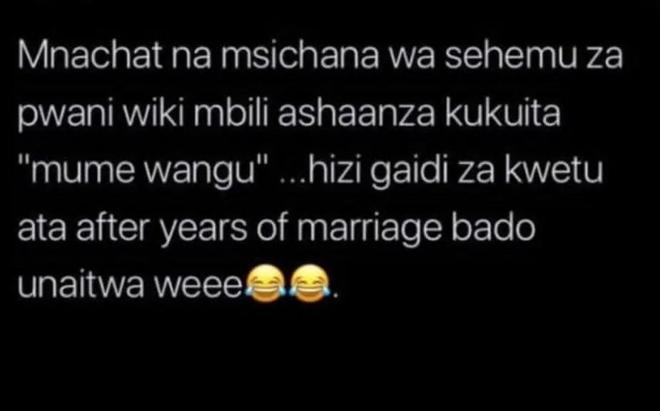 Mnachat na msichana wa sehemu za pwani wiki mbili ashaanza kukuita 11 0 mume wan