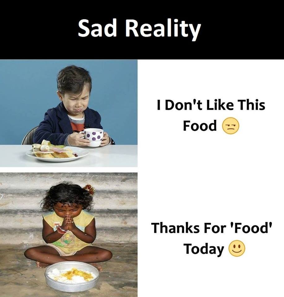 Sad reality 1 don't like this food thanks for 'food' today