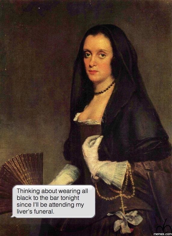 Thinking about wearing all black to the bar tonight since lll be attending my li