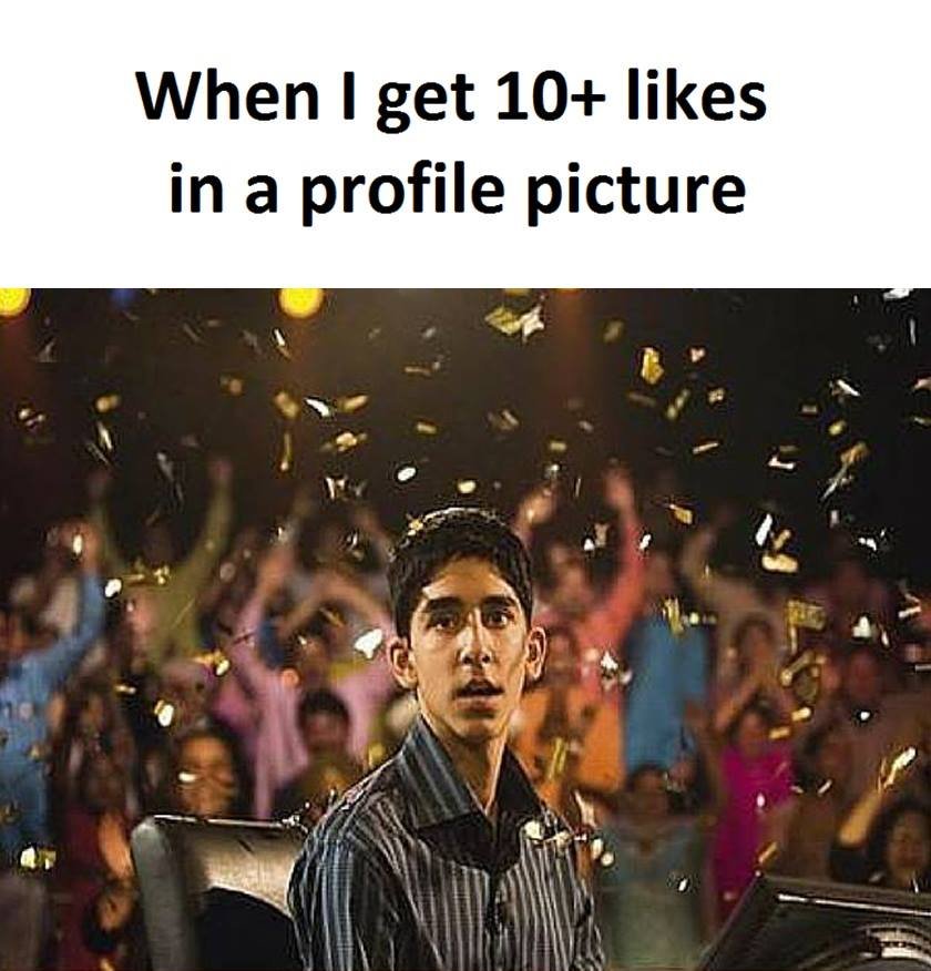 When i get 10 likes in a profile picture