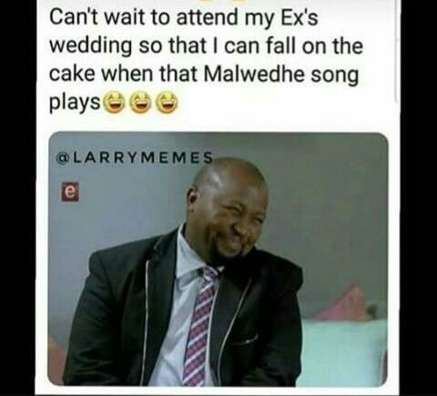 Can't wait to attend my ex's wedding so that can fall on the cake when that malw