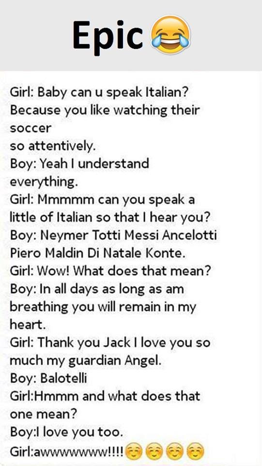 Epic girl baby can u speak italian? because you like watching their soccer so at