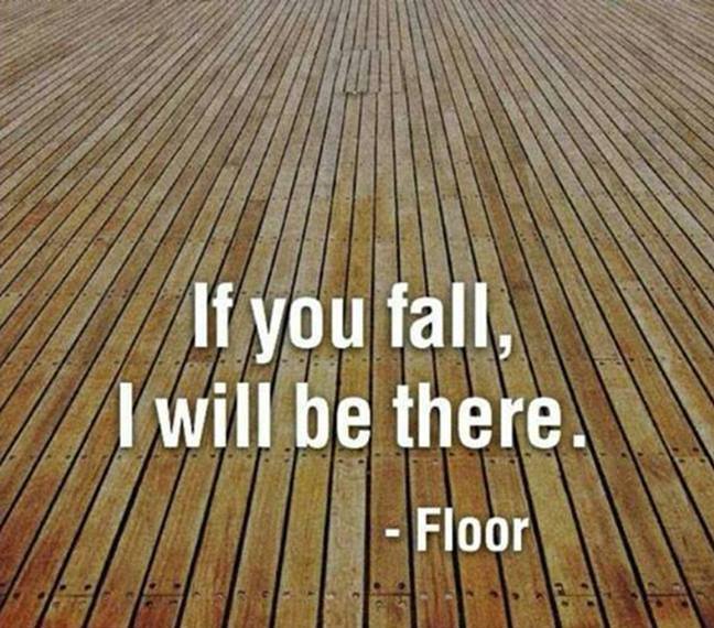 If you lfall will be there floor