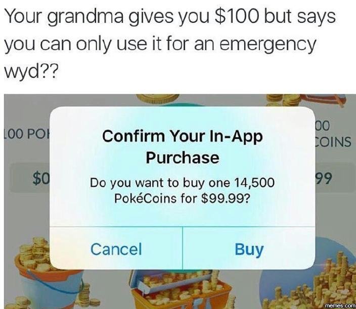 Your grandma gives you 100 but says you can only use it for an emergency wyd?? 0