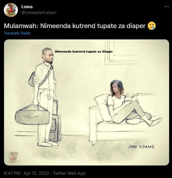 Lema lemayianleiyan mulamwah nimeenda kutrend tupate za diaper translate tweet n