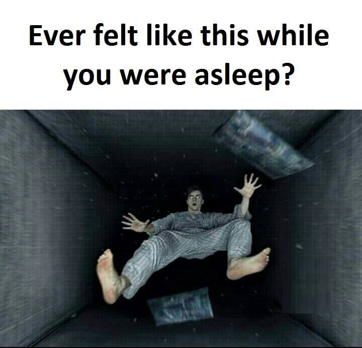 Ever felt like this while you were asleep?