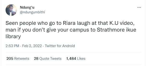 Ndung'u ndungumbithi Seen people who g0 to Riara laugh at that K.U video, man if