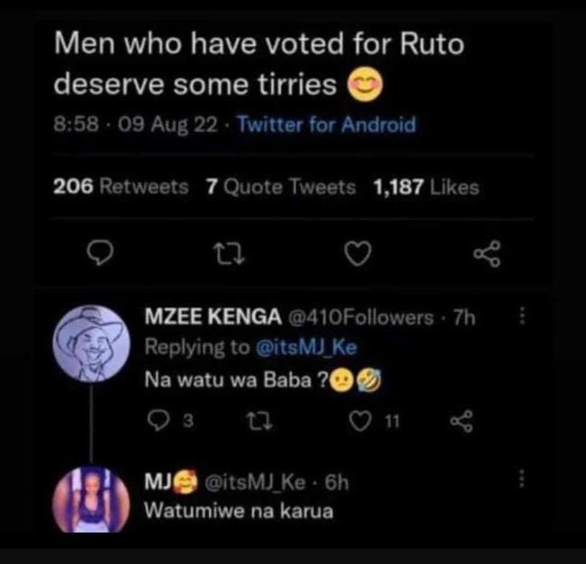 Men who have voted for ruto deserve some tirries 8.58 09 aug 22 twitter for andr