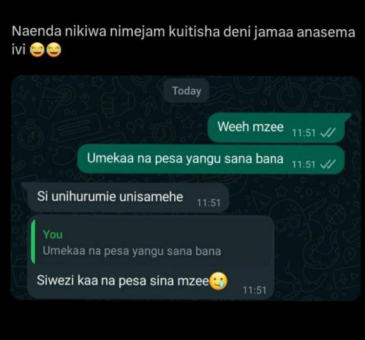 Naenda nikiwa nimejam kuitisha deni jamaa anasema ivi today weeh mzee 11.51 umek