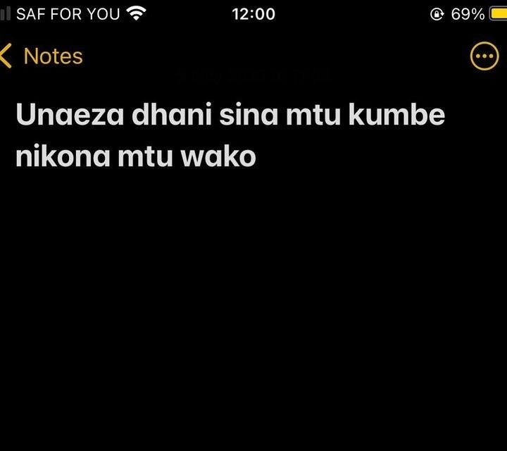 Il saf for you 1200 69 notes unaeza dhani sina mtu kumbe nikona mtu wako