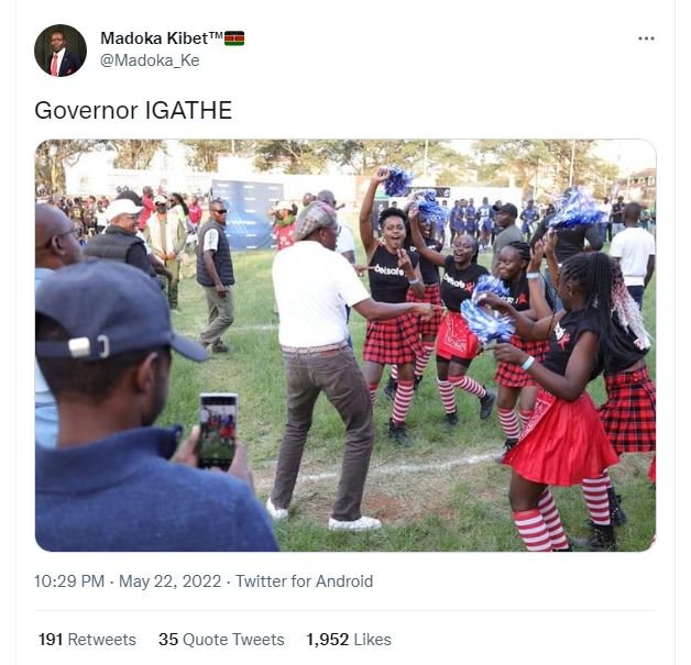 Madoka kibettı madoka_ke governor igathe 10.29 pm . may 22, twitter for android