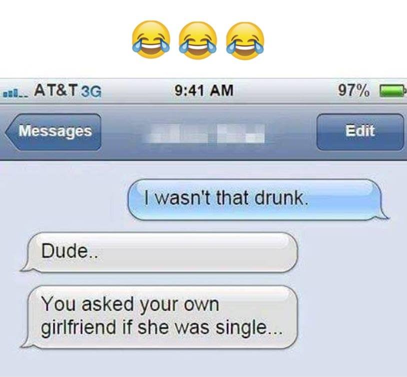 Bec_ at8t 3g 941 am 97 messages edit 1wasn't that drunk dude you asked your own