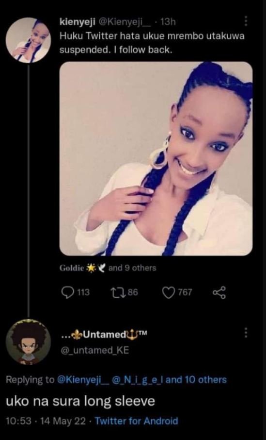 Kienyeji kienyeji 13h huku twitter hata ukue mrembo utakuwa suspended 1 follow b