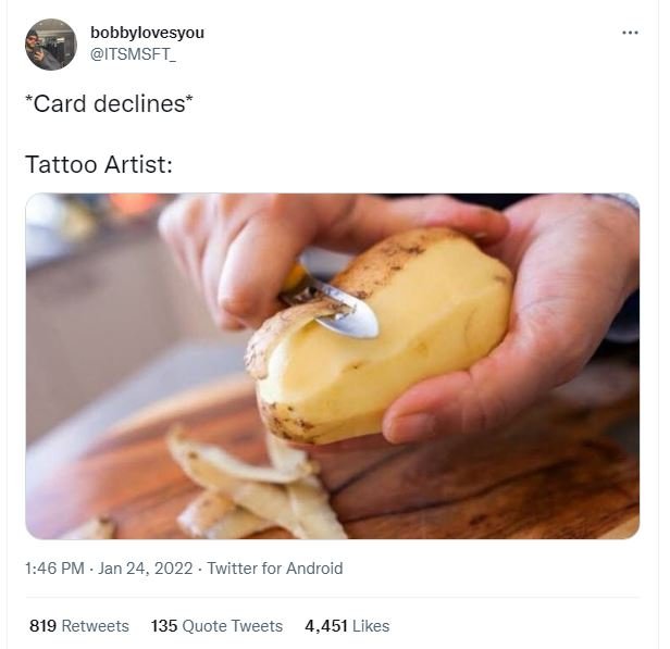 bobbylovesyou ITSMSFT_ Card declines Tattoo Artist 1.46 PM Jan 24, Twitter for A
