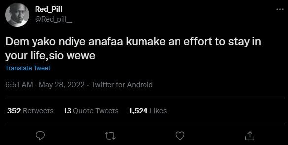 Red_pill red_pill _ dem yako ndiye anafaa kumake an effort to stay in your life,