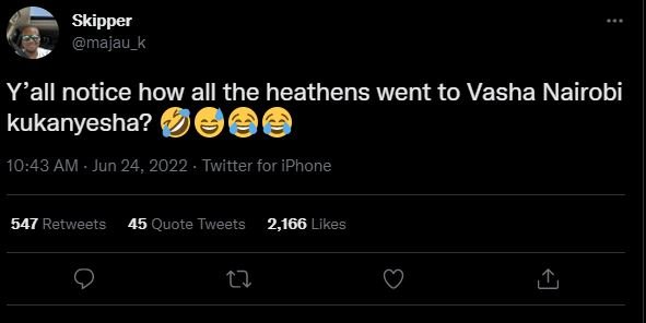 Skipper majau_k yall notice how all the heathens went to vasha nairobi kukanyesh