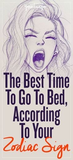 The best time 1o go 1o bed according to your zsdiac _ 8ia