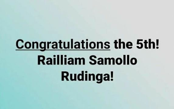 Congratulations the 5th! railliam samollo rudinga!